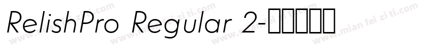 RelishPro Regular 2字体转换